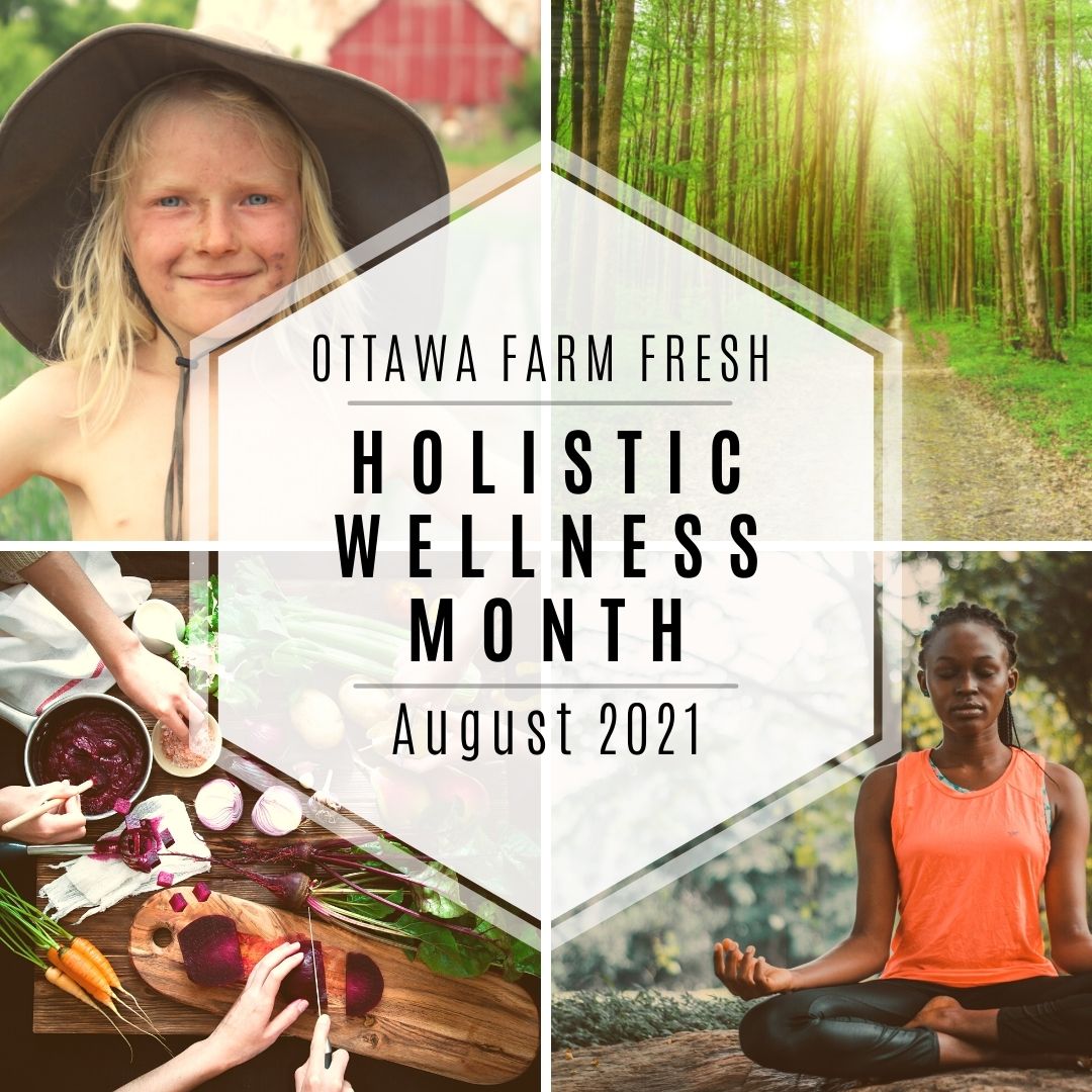 Holistic Wellness Month at Ottawa Farm Fresh