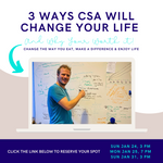3 Ways CSA will Change Your Life Webinar